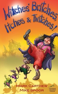 Front cover_Witches' Britches, Itches and Twitches!