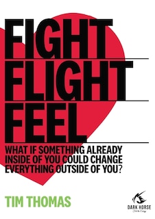 Couverture_Fight, Flight, Feel