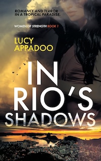 In Rio's Shadows