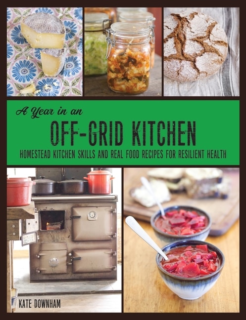 Front cover_A Year In An Off-grid Kitchen