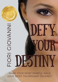 Front cover_Defy Your Destiny