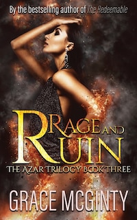 Rage And Ruin: The Azar Trilogy: Book Three