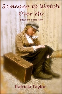 Front cover_Someone to Watch Over Me