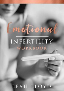 Front cover_Emotional Infertility Workbook