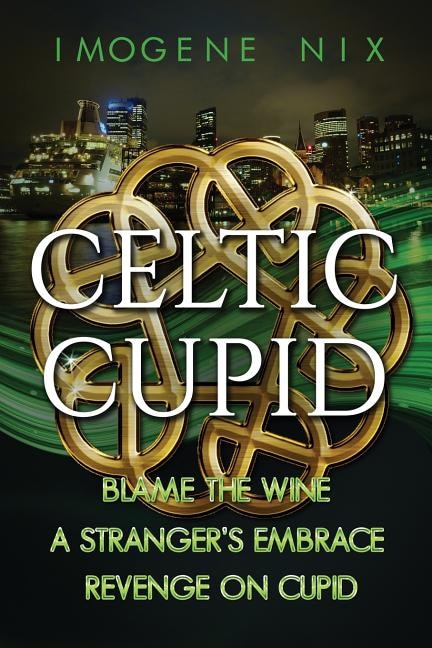 Front cover_The Celtic Cupid Trilogy