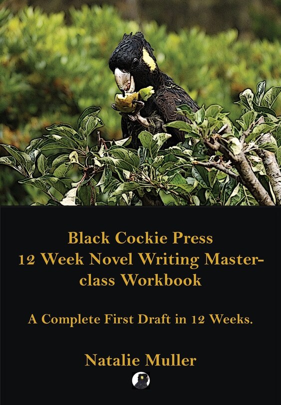 Front cover_Black Cockie Press 12 Week Novel Writing Masterclass Workbook