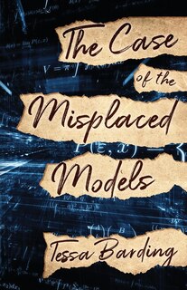 Front cover_The Case Of The Misplaced Models