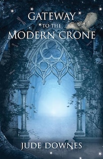 Couverture_Gateway to the Modern Crone