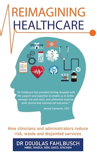 Front cover_Reimagining Healthcare