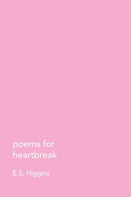 Front cover_poems for heartbreak
