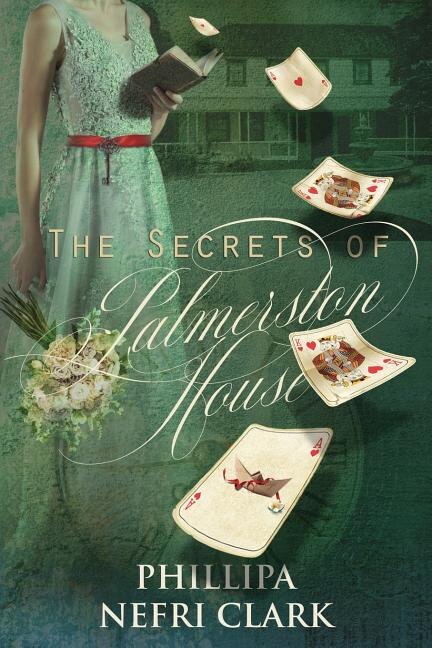 Front cover_The Secrets of Palmerston House