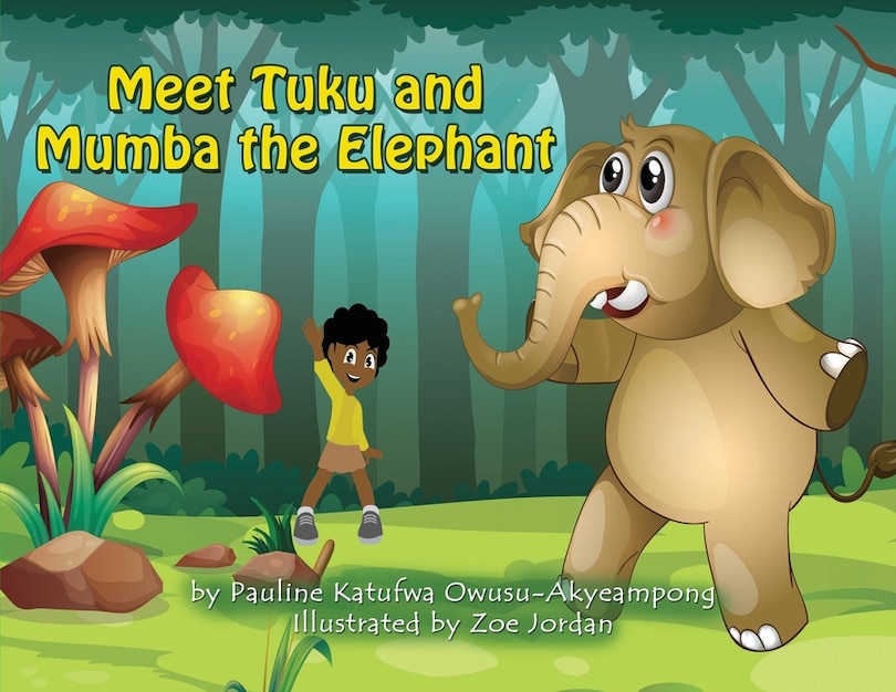 Couverture_Meet Tuku And Mumba The Elephant