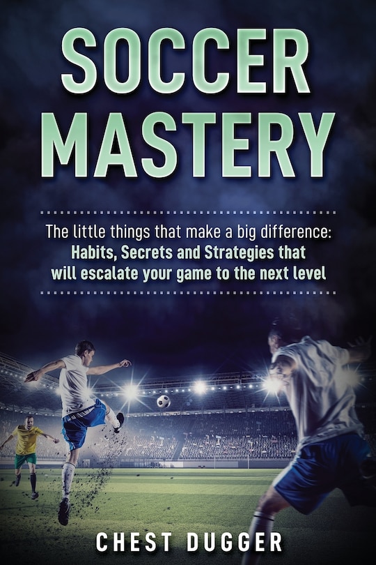 Front cover_Soccer Mastery