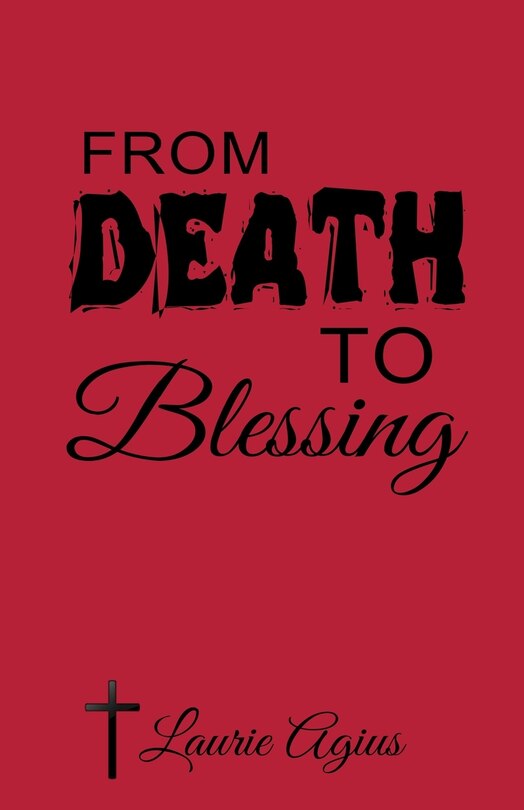 Front cover_From Death to Blessing