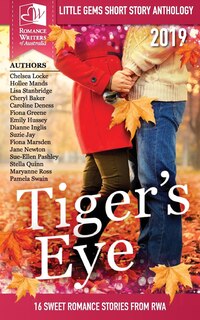Couverture_Tigers Eye - 2019 Rwa Little Gems Short Story Anthology