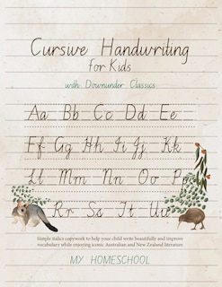 Front cover_Cursive Handwriting for Kids with Downunder Classics