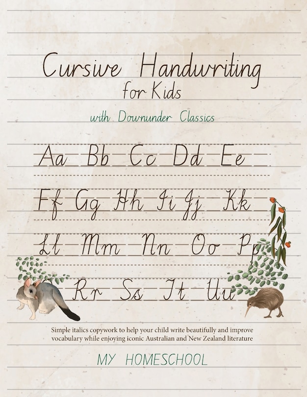 Front cover_Cursive Handwriting for Kids with Downunder Classics