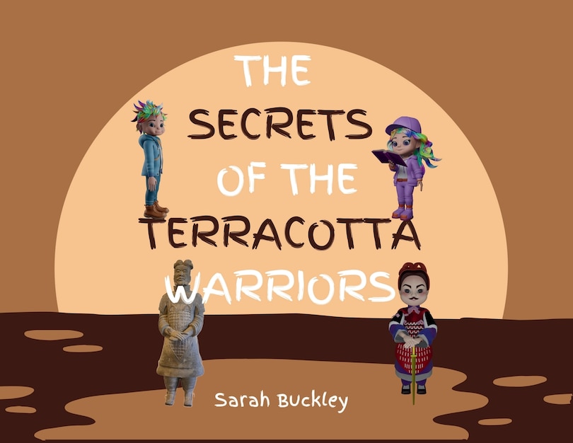 Front cover_The Secrets of the Terracotta Warriors