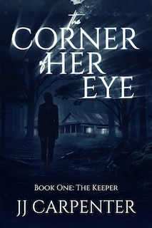 Couverture_The Corner of Her Eye, Book One
