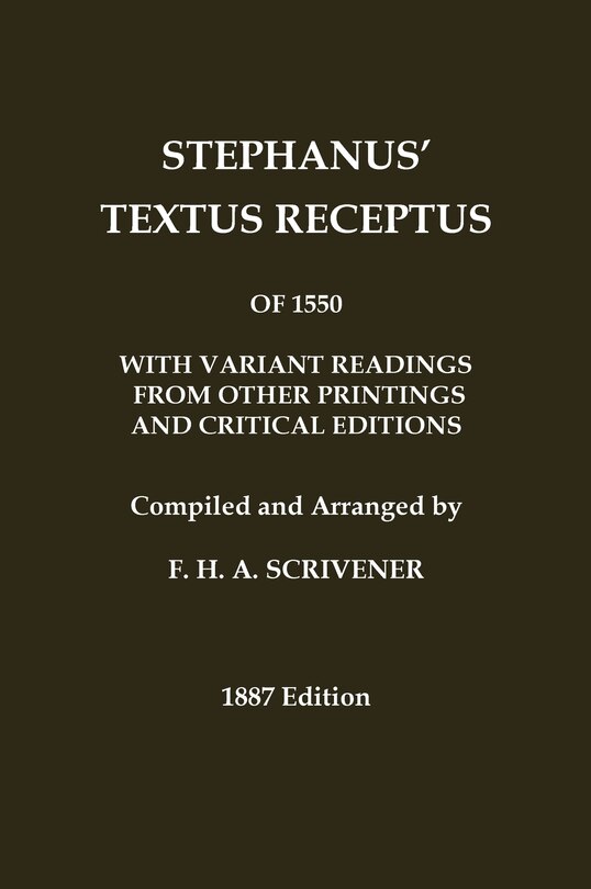 Front cover_Stephanus' (Stephen's) 1550 Textus Receptus, as compiled by F. H. A. Scrivener (Greek New Testament)