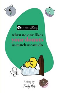 Couverture_When No One Likes Your Donuts As Much As You Do