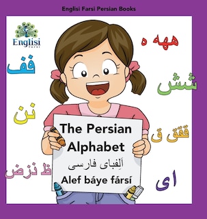 Couverture_Englisi Farsi Persian Books The Persian Alphabet Alef Báye Fársí