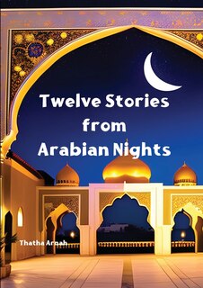Front cover_Tweleve Stories from Arabian Nights