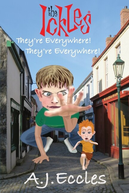 Front cover_The Ickles(R). They're Everywhere! They're Everywhere!