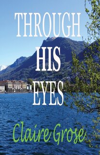 Front cover_Through His Eyes