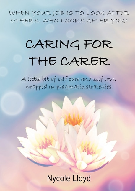 Front cover_Caring For The Carer