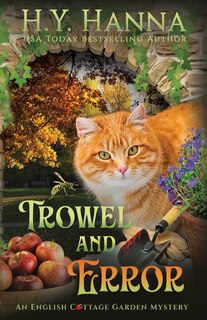 Trowel and Error: The English Cottage Garden Mysteries - Book 4