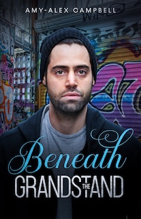 Front cover_Beneath the Grandstand