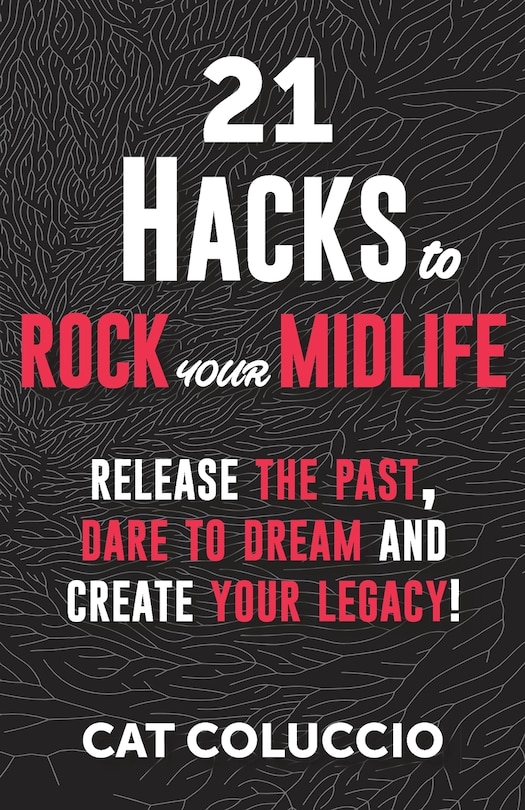 Front cover_21 Hacks to Rock Your Midlife