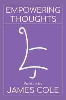 Empowering Thoughts by James Cole