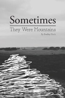 Front cover_Sometimes They Were Mountains