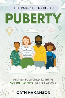 Couverture_The Parents' Guide to Puberty