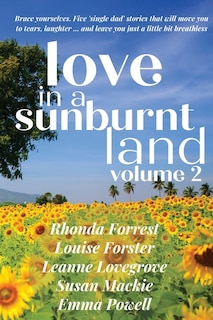 Front cover_Love in a Sunburnt Land Volume 2