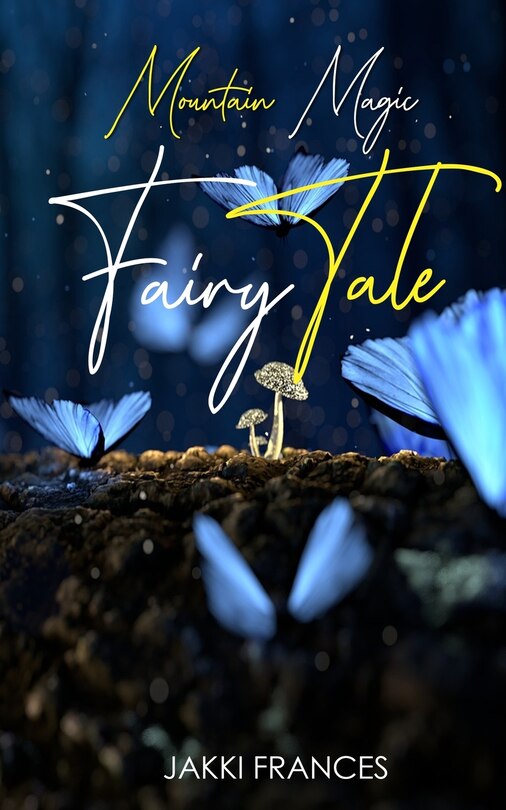 Front cover_Mountain Magic - Fairy Tale