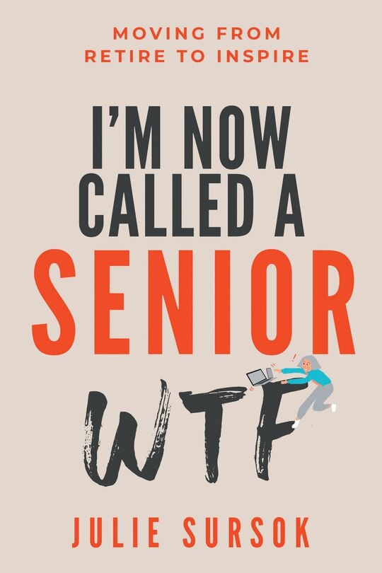 Couverture_I'm Now Called a Senior Wtf