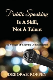 Front cover_Public Speaking Is A Skill, Not A Talent