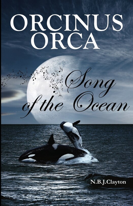 Front cover_Orcinus Orca - Song of the Ocean