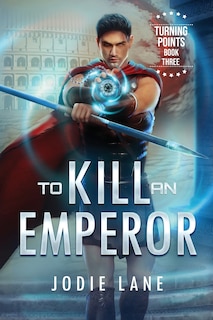 Couverture_To Kill An Emperor