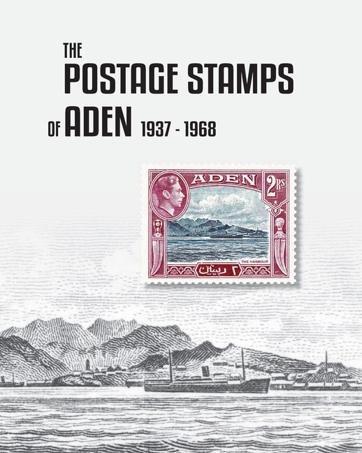 Front cover_The Postage Stamps of Aden 1937-1968