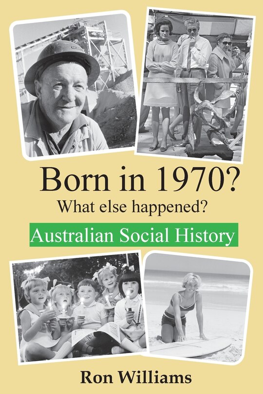 Front cover_Born in 1970? What else happened? 2024 Edition
