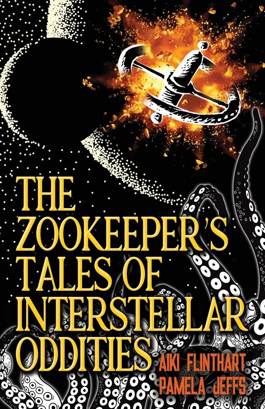 Front cover_The Zookeeper's Tales Of Interstellar Oddities