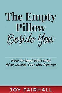 Front cover_The Empty Pillow Beside You