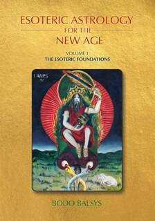 Couverture_Esoteric Astrology for the New Age, Vol 1