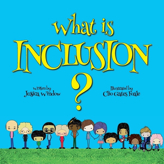 Front cover_What is Inclusion?