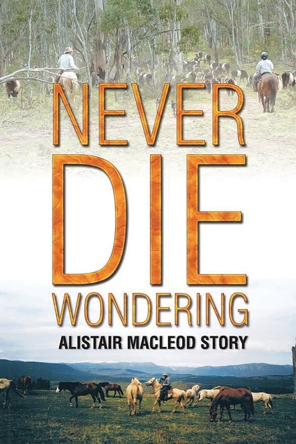 Front cover_Never Die Wondering