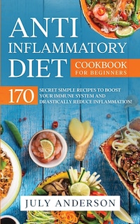 Couverture_Anti-Inflammatory Diet Cookbook for Beginners